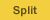 split