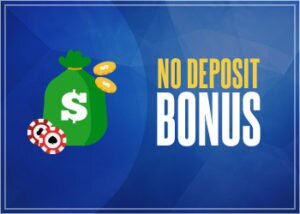 Online Casino No deposit bonus